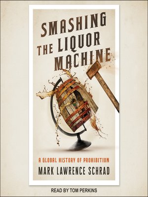 cover image of Smashing the Liquor Machine